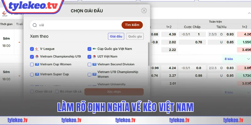 Làm rõ định nghĩa về kèo Việt Nam